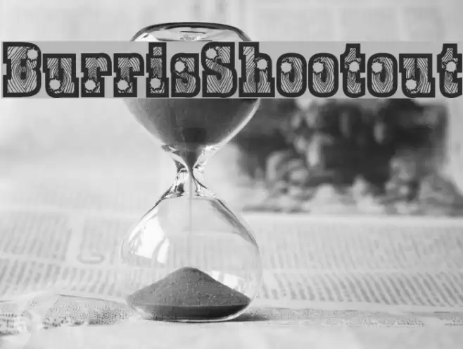 BurrisShootout フォント examples