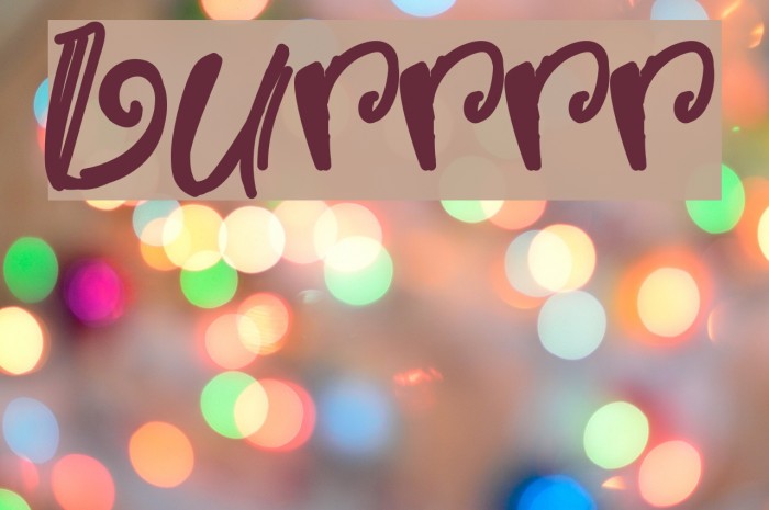 Burrrr Font examples