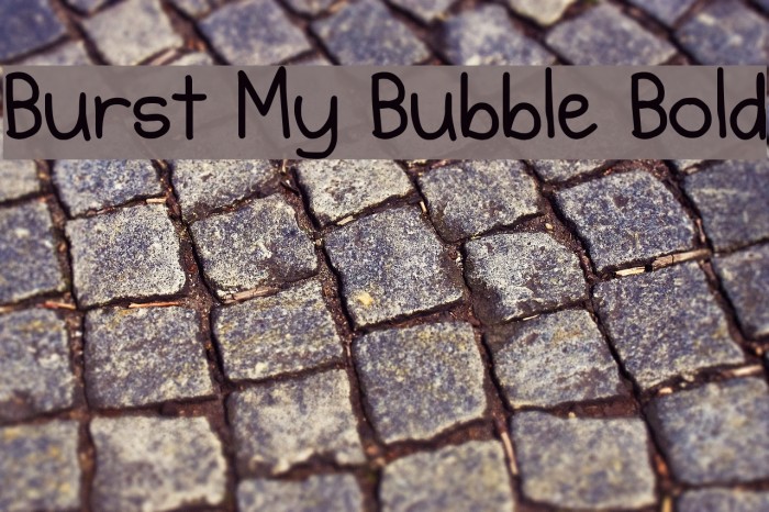 Burst My Bubble Bold Font examples