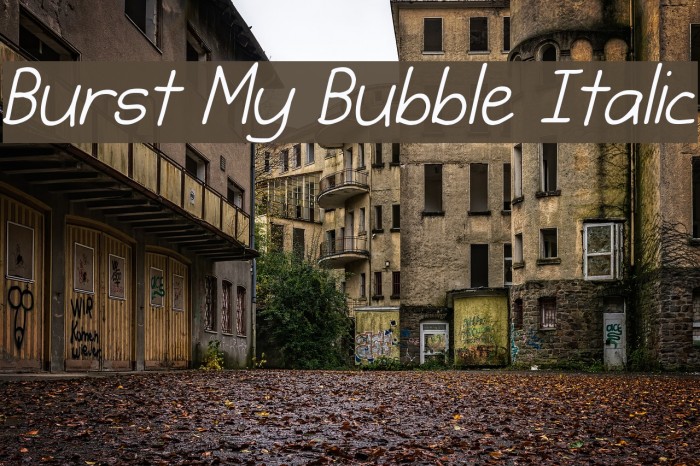 Burst My Bubble Italic Font examples