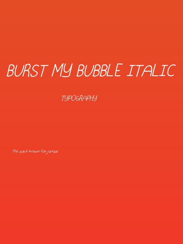 Burst My Bubble Italic Poster
