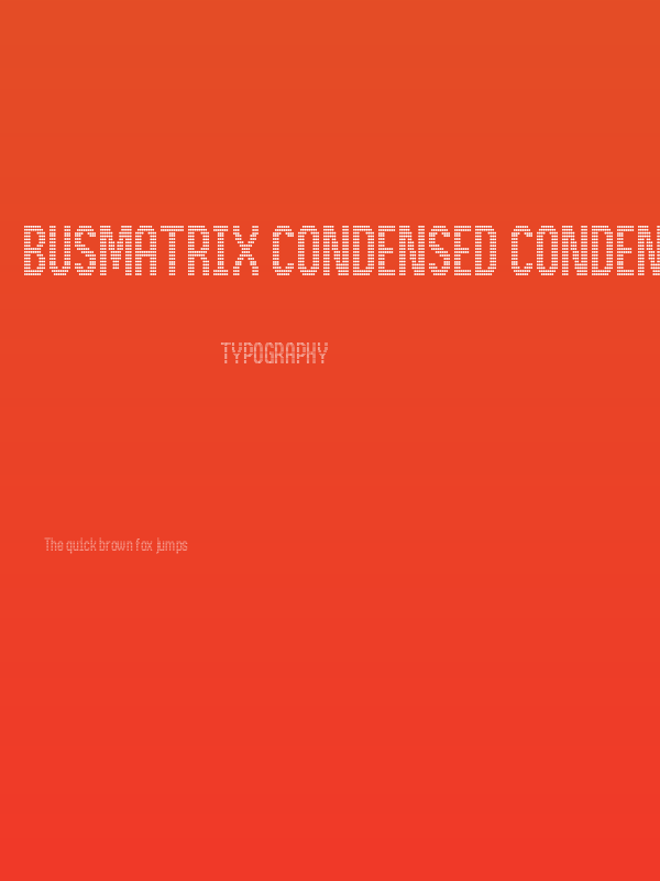 BusMatrix Condensed Condensed Poster