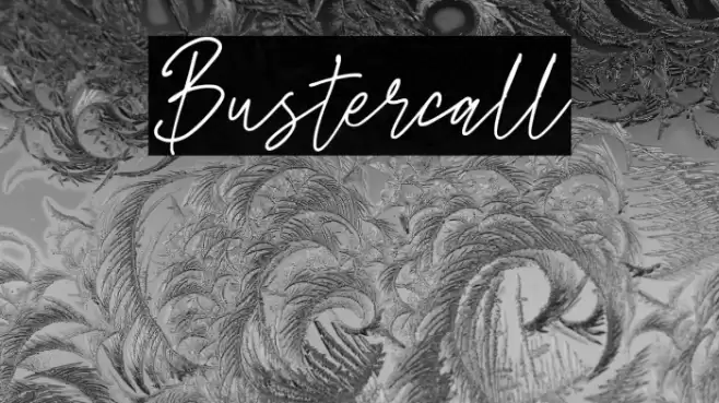 Bustercall Font examples