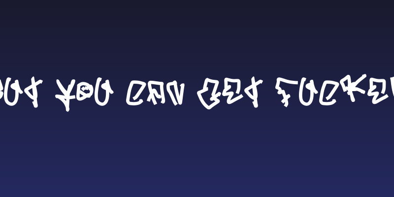 But you can get fucked Social Header