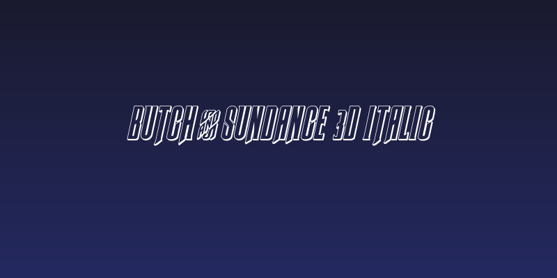 Butch & Sundance 3D Italic Social Header