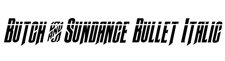 Butch & Sundance Bullet Italic  لخطوط تنزيل