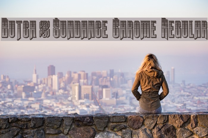 Butch & Sundance Chrome Regular Font examples