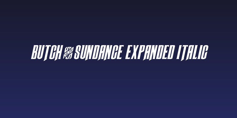 Butch & Sundance Expanded Italic Social Header