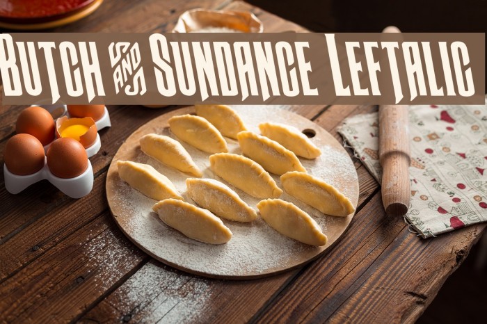 Butch & Sundance Leftalic Font examples