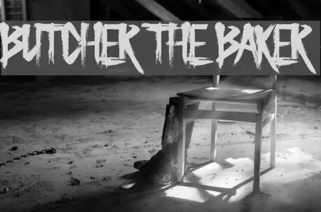 Butcher the Baker Font examples