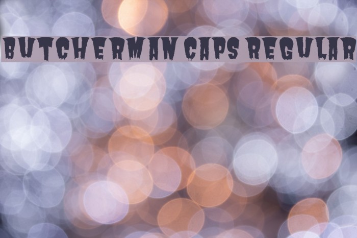 Butcherman Caps Regular Font examples