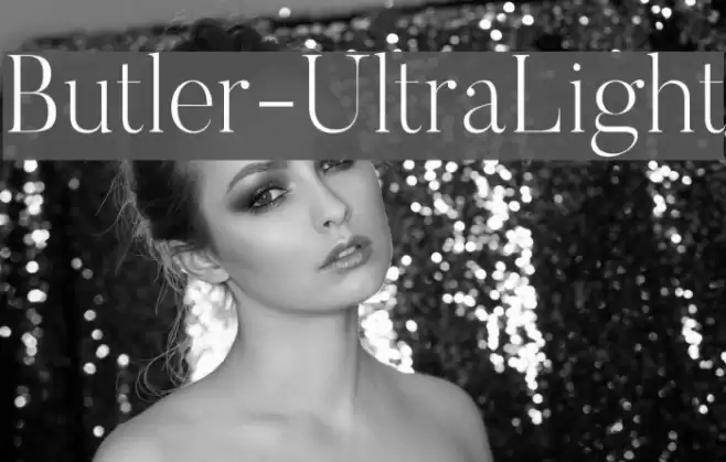 Butler-UltraLight Font examples
