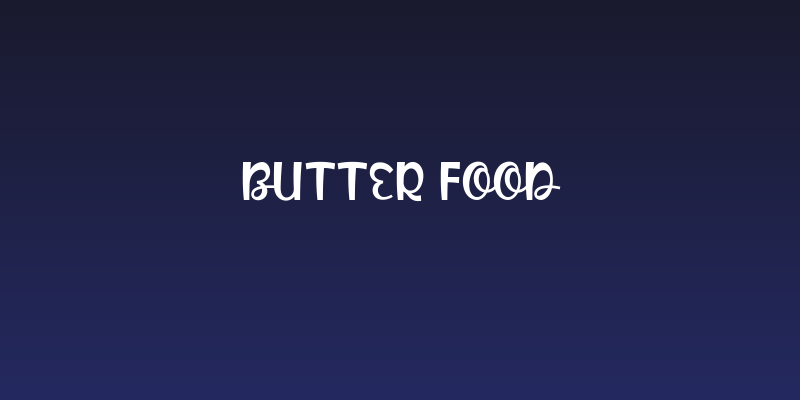 Butter Food Social Header