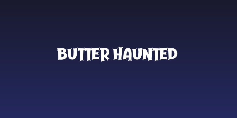Butter Haunted Social Header