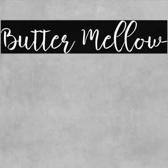 Butter Mellow Example 1