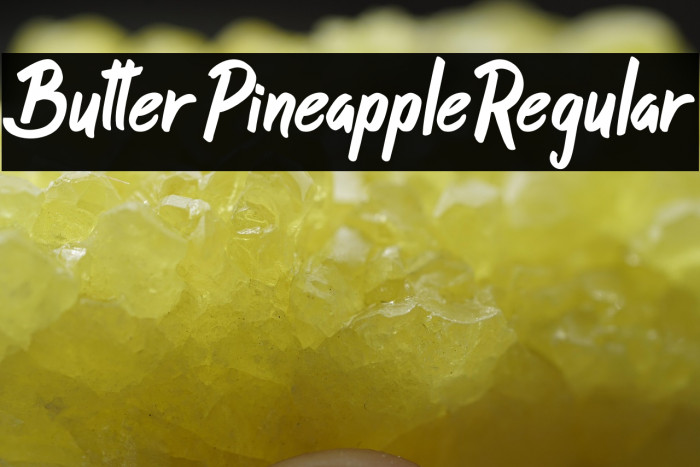 ButterPineappleRegular Example 1