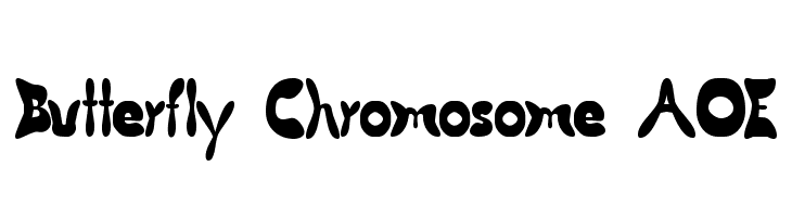 Butterfly Chromosome AOE Font