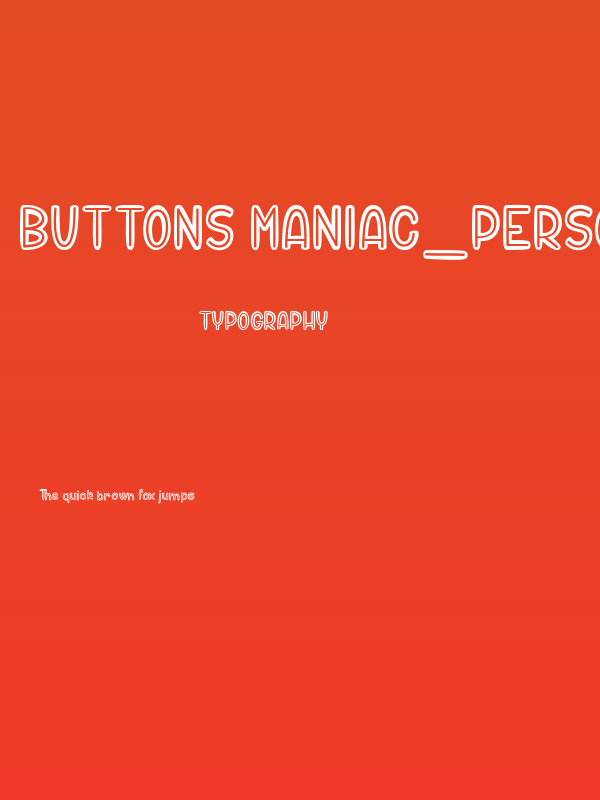 Buttons Maniac_PersonalUseOnly Poster