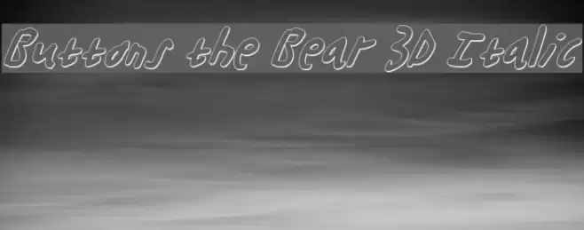 Buttons the Bear 3D Italic Polices examples