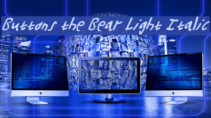 Buttons the Bear Light Italic Font examples