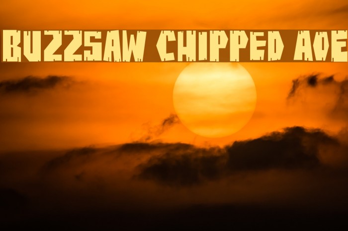 BuzzSaw Chipped AOE Font examples