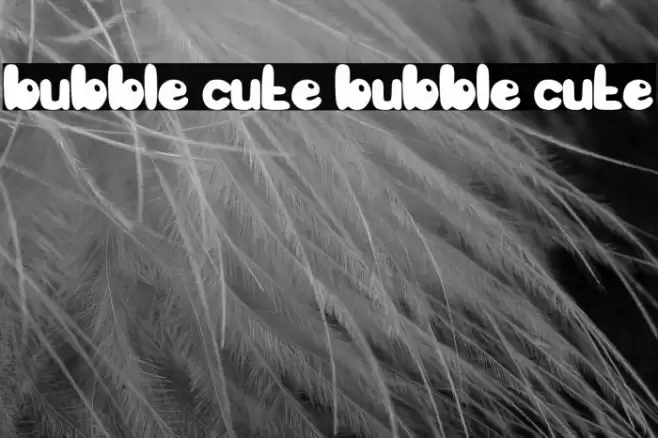 bubble cute bubble cute Font examples