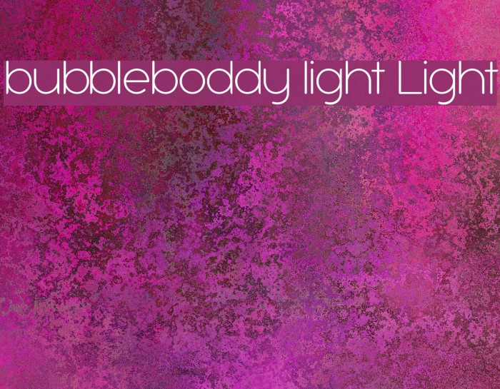 bubbleboddy light Light Font examples