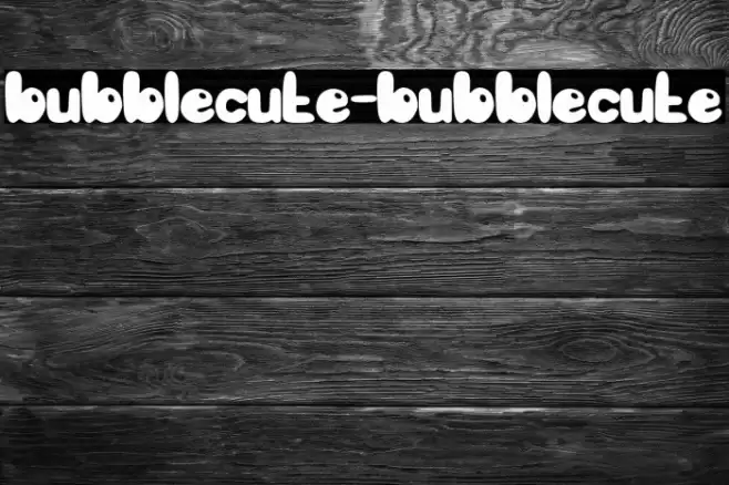 bubblecute-bubblecute Font examples