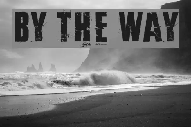 By the way Font examples