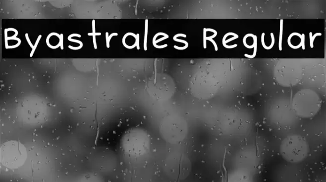 Byastrales Regular Font examples