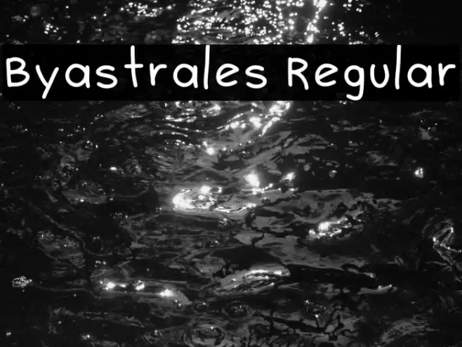 Byastrales Regular Font examples