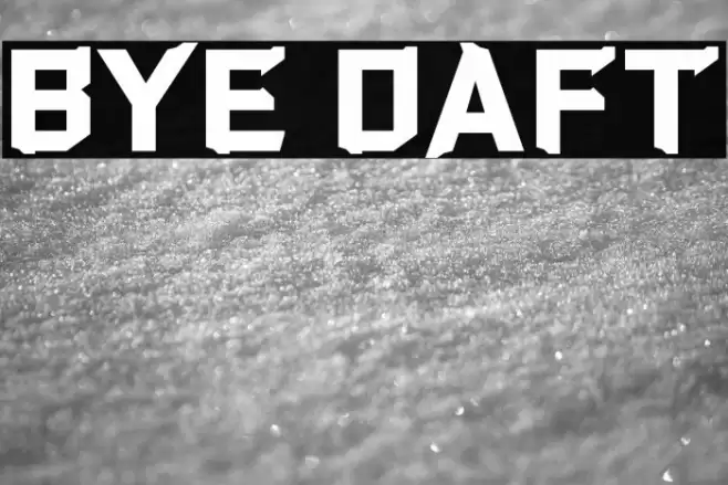 Bye Daft Font examples