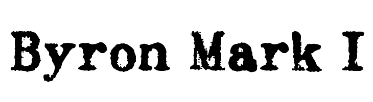 Byron Mark I Font