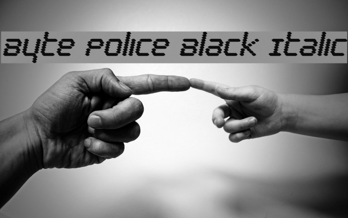 Byte Police Black Italic Font examples