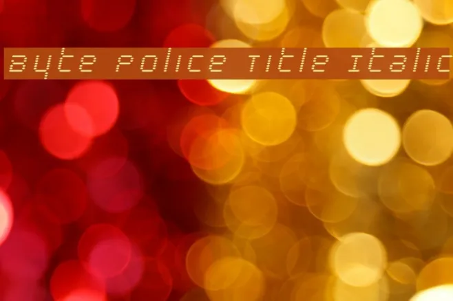 Byte Police Title Italic Example 3