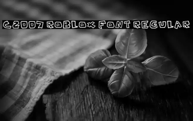 C2007 Roblox Font Regular फ़ॉन्ट examples