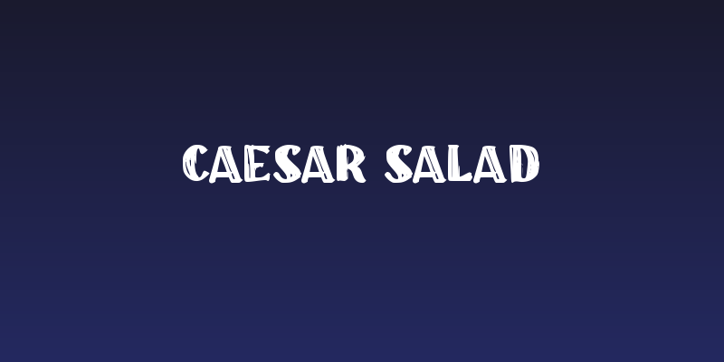 CAESAR SALAD Social Header