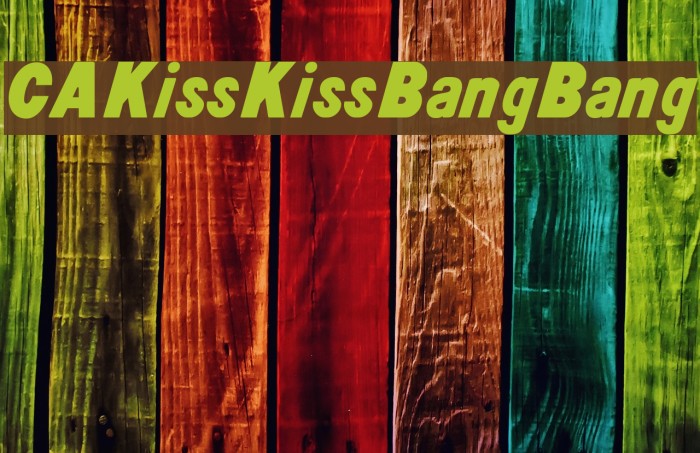 CAKissKissBangBang Font examples