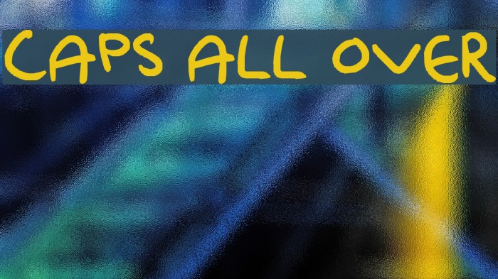 CAPS ALL OVER Font examples