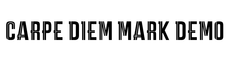 CARPE DIEM MARK DEMO Font