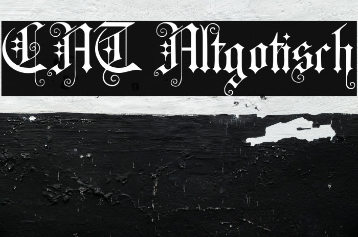 CAT Altgotisch Font examples