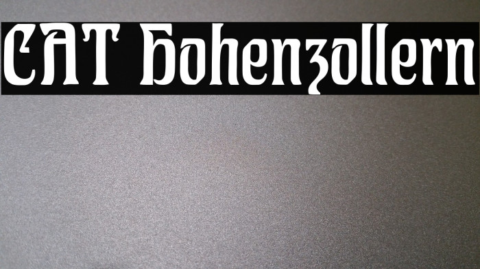 CAT Hohenzollern Font examples