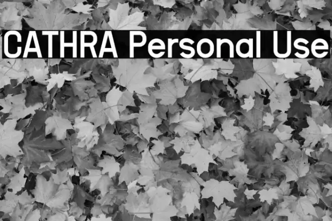 CATHRA Personal Use Font examples
