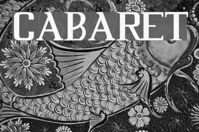 Cabaret Шрифта examples