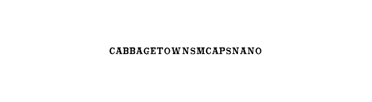 CabbagetownSmCapsNano Polices
