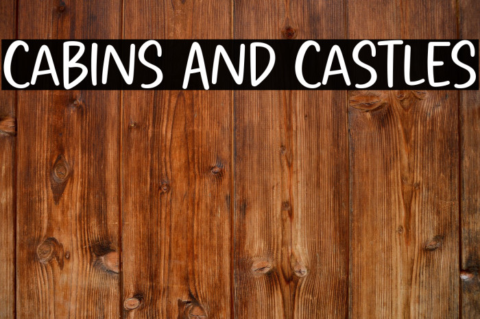Cabins And Castles Example 1
