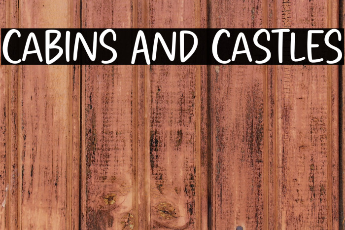 Cabins And Castles Example 2