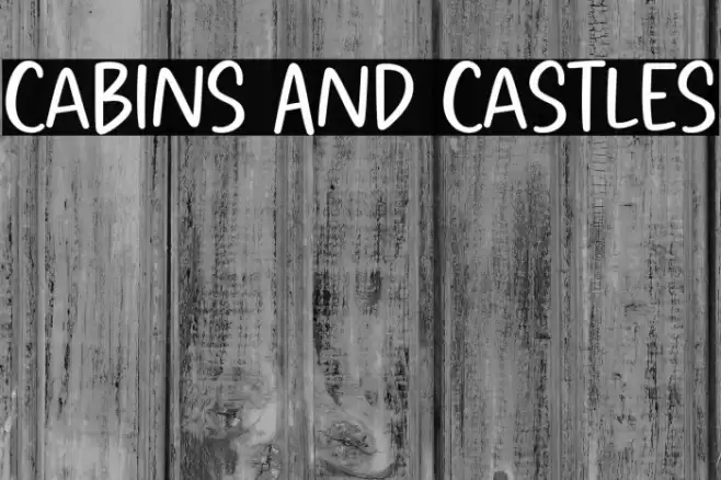Cabins And Castles Font examples