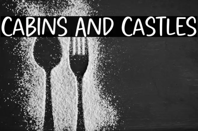 Cabins And Castles Font examples