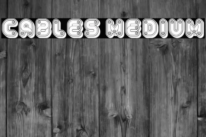 Cables Medium フォント examples